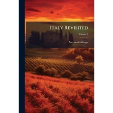 (영문도서)Italy Revisited; Volume 2 Paperback, Nabu Press, English, 9781177887762