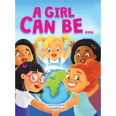 (영문도서) A Girl Can Be... Hardcover, Yessenia Ferrer, English, 9781734775204
