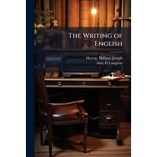 (영문도서)The Writing of English Paperback, Hutson Street Press, 9781025221786
