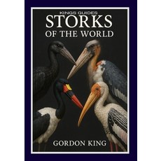 (영문도서)Storks Of The World Paperback, Independently Published, English, 9798263593414