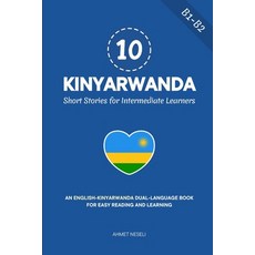(英文圖書)10 Kinyarwanda Short Stories for Intermediate Learners: An English-Kinyarwanda D... 平裝版, Independently Published, 英文
