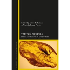 (영문도서) Tacitus' Wonders: Empire and Paradox in Ancient Rome Hardcover, Bloomsbury Academic, English, 9781350241725