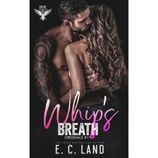 (영문도서) Whip's Breath Paperback, Independently Published, English, 9798849488226