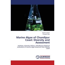 (영문도서)Marine Algae of Chandipur Coast: Diversity and Assessment Paperback, LAP Lambert Academic Publis..., English, 9786209923234