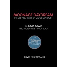(영문도서) Moonage Daydream: The Life & Times of Ziggy Stardust Hardcover, Genesis Publications, English, 9781905662722