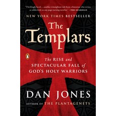 (영문도서) The Templars: The Rise and Spectacular Fall of God's Holy Warriors Paperback, Penguin Books, English, 9780143108962