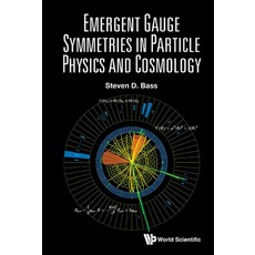 (英文圖書)Emergent Gauge Symmetries in Particle Physics and Cosmology 精裝版, World Scientific Publishing..., 英文