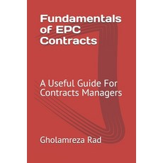 (영문도서) Fundamentals of EPC Contracts: A Useful Guide For Contracts Managers Paperback, Independently Published, English, 9798329750034