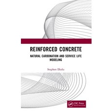 (英文圖書)Reinforced Concrete: Natural Carbonation and Service Life Modeling 精裝版, CRC Press, 英文