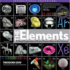 Elements: A Visual Exploration of Every Known Atom in the Universe : A Visual Explorati..., Black Dog & Leventhal Publi...