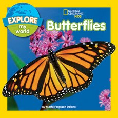 (영문도서) Explore My World Butterflies Paperback, National Geographic Kids, English, 9781426316999