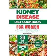 (영문도서) Kidney Disease Diet Cookbook for Women: The Complete Guide to Tasty and Delicious Low Sodium ... Paperback, Independently Published, English, 9798878109369