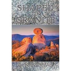 (영문도서)Shaped of Granite Paperback, Tellwell Talent, English, 9781834181509