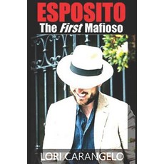 Esposito: The First Mafioso Paperback, Access Press, English, 9780942605358