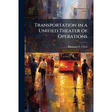 (英文圖書)Transportation in a Unified Theater of Operations 平裝版, Hutson Street Press, 英文
