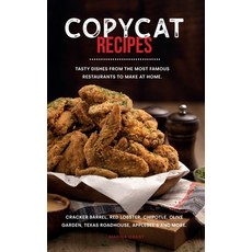 Copycat Recipes: Most restaurant dining. Learn how to use the best ingredients and Make Dish... Hardcover, Marina Grant, English, 9781801830287
