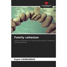 (영문도서)Family cohesion Paperback, Our Knowledge Publishing, English, 9786208685980