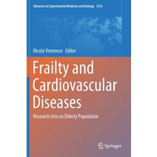 Frailty and Cardiovascular Diseases: Research Into an Elderly Population Hardcover, Springer