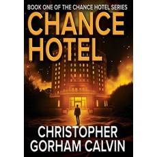 (英文圖書)Chance Hotel 精裝版, Christopher Gorham Calvin, 英文