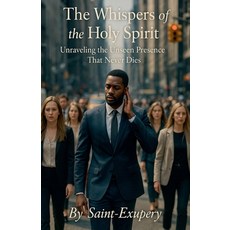 (英文圖書)The Whispers of the Holy Spirit 平裝版, Saint-Exupery Z. Chayil-Ibo..., 英文