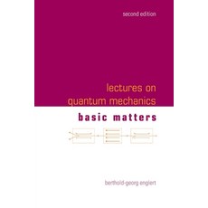 (영문도서) Lectures on Quantum Mechanics: 2nd Edition (In 3 Companion Volumes): Volume 1: Basic Matters Paperback, World Scientific Publishing..., English, 9789811284984