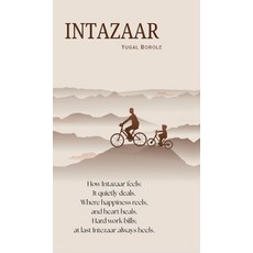 (英文圖書)Intazaar: How Intazaar feels: It quietly deals. Where happiness reels And heart... 精裝版, Notion Press, 英文