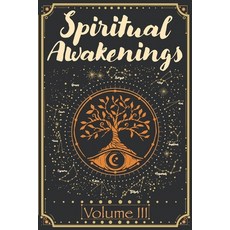 (영문도서)Spiritual Awakenings Volume 3 Paperback, Independently Published, English, 9798297559493