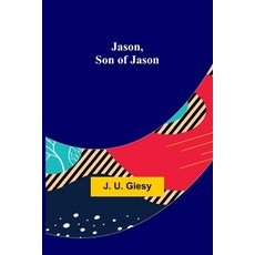 (영문도서) Jason Son of Jason Paperback, Alpha Edition, English, 9789356314702