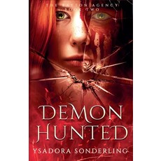 (영문도서)Demon Hunted Paperback, Sonderling Publishing House, English, 9781763687455