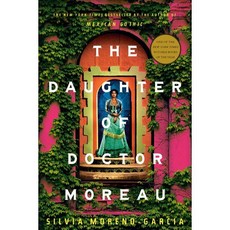 The Daughter of Doctor Moreau : GOODREADS CHOICE, Random House Worlds