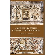 (영문도서) Armenian Apocrypha Relating to Biblical Heroes Hardcover, SBL Press, English, 9780884143543