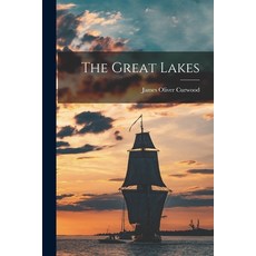 (영문도서) The Great Lakes Paperback, Legare Street Press, English, 9781015966093