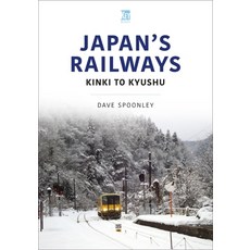 (영문도서) Japan's Railways: Kinki to Kyushu Paperback, Key Publishing, English, 9781802824629