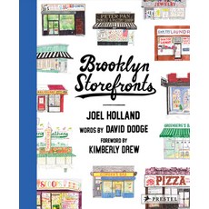 (영문도서) Brooklyn Storefronts: Illustrations of the Iconic NYC Borough's Best-Loved Spots Hardcover, Prestel Publishing, English, 9783791391106