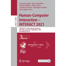 (영문도서) Human-Computer Interaction - Interact 2021: 18th Ifip Tc 13 International Conference Bari I... Paperback, Springer, English, 9783030856120