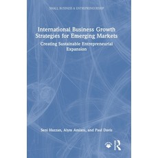 (英文圖書)International Business Growth Strategies for Emerging Markets: Creating Sustaina... 精裝版, Routledge, 英文