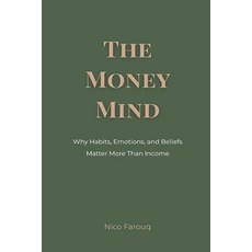 (英文圖書)The Money Mind: Why Habits Emotions and Beliefs Matter More Than Income 平裝版, Mindful Pages, 英文
