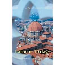 Italian in 10 days: Language course with a new method Paperback, Books on Demand, English, 9783748128601