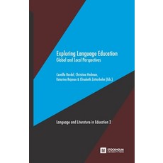 (영문도서) Exploring Language Education: Global and Local Perspectives Paperback, Stockholm University Press, English, 9789176351918