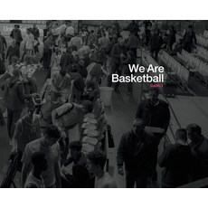 We Are Basketball Hardcover, Gadfly Editions, English, 9780992806095