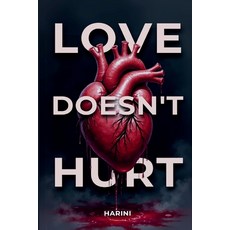 (영문도서)Love doesn't hurt Paperback, Bookleaf Publishing, English, 9789373140902