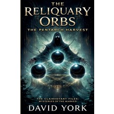 (外文書)The Reliquary Orbs: The Pentarch Harvest Paperback, David York: The Psychic Mul..., English