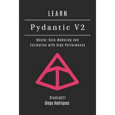 (영문도서)Learn Pydantic V2: Learn Pydantic V2 Paperback, Independently Published, English, 9798294016746