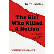 (英文圖書)The Girl Who Killed a Nation: When Worlds Collide 平裝版, Whittles, 英文