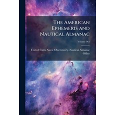 (英文圖書)The American Ephemeris and Nautical Almanac 平裝版, Hutson Street Press, 英文