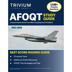 (영문도서) AFOQT Study Guide 2023-2024: 1 100+ Practice Questions and Exam Prep Book for the Air Force O... Paperback, Trivium Test Prep, English, 9781637987087