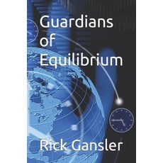 (영문도서) Guardians of Equilibrium Paperback, Independently Published, English, 9798865252597
