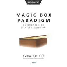 (영문도서) Magic Box Paradigm: A Framework for Startup Acquisitions Paperback, Independently Published, English, 9798398241044