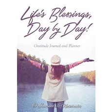 Life's Blessings Day by Day! Gratitude Journal and Planner Paperback, Speedy Publishing LLC, English, 9781683264705