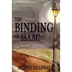 (영문도서) The Binding of Isaac Paperback, Winter Goose Publishing, English, 9781941058930